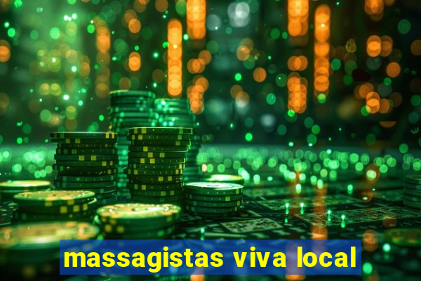 massagistas viva local
